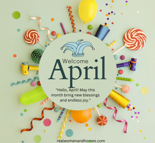 welcome april blessings