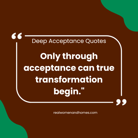 Deep Acceptance Quotes
