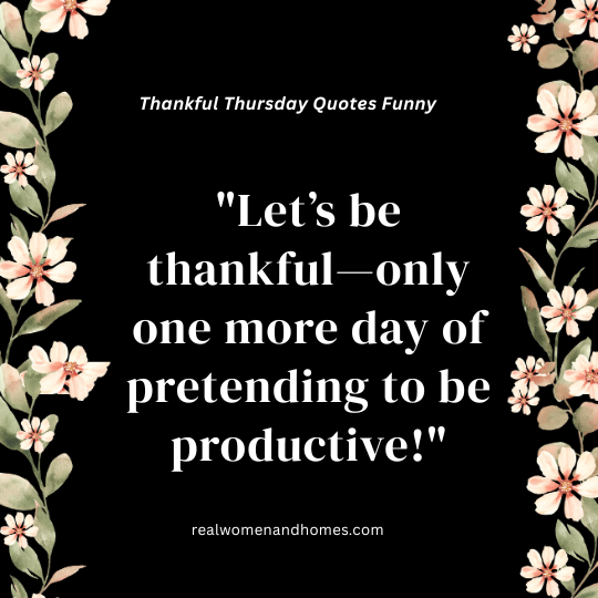 Thankful Thursday Quotes Funny