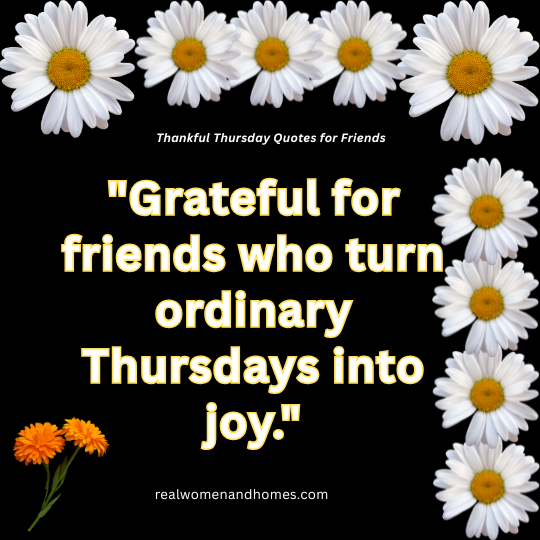 Thankful Thursday Quotes for Friends