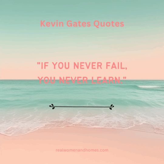 kevin gates quotes